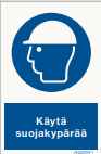Käytä suojakypärää -yhdistelmäkilpi